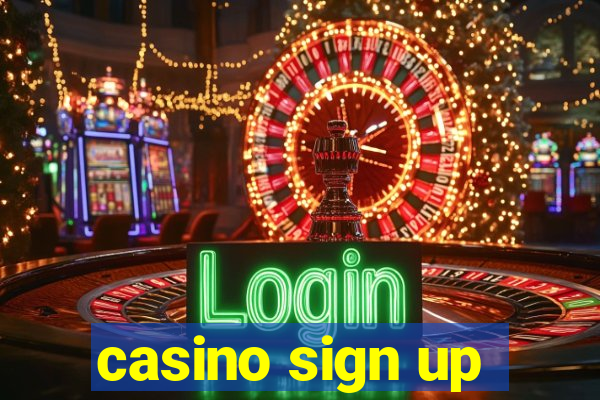 casino sign up