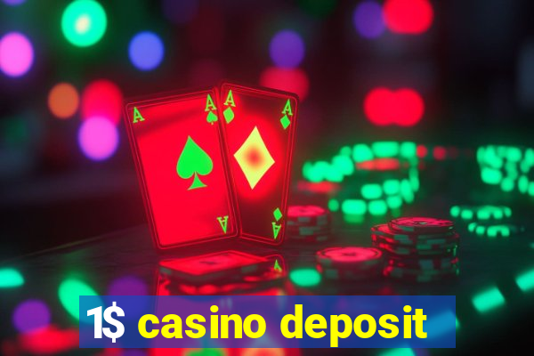 1$ casino deposit