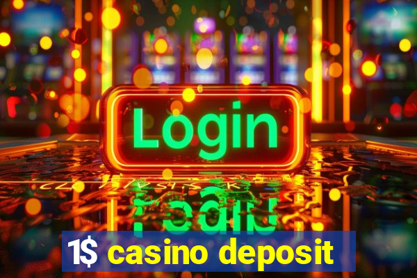 1$ casino deposit