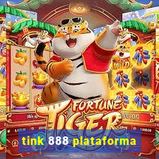 tink 888 plataforma