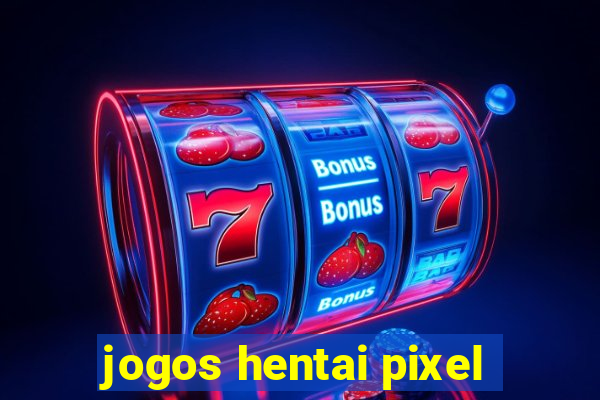 jogos hentai pixel