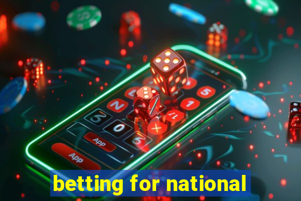 betting for national