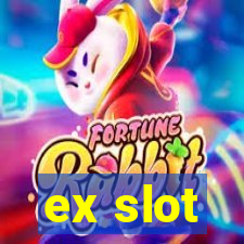 ex slot