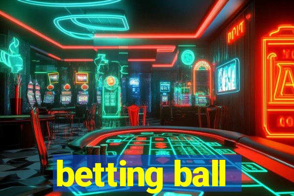 betting ball