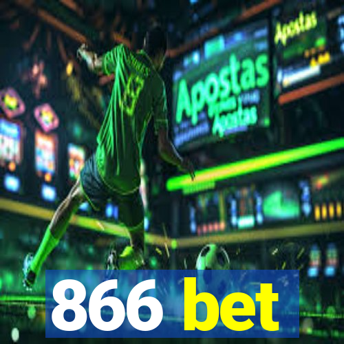 866 bet