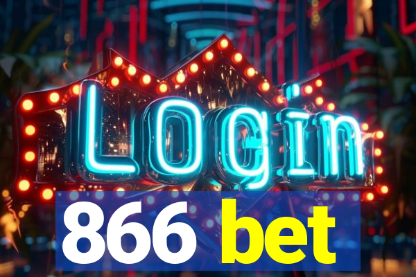 866 bet