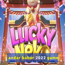 andar bahar 2022 game