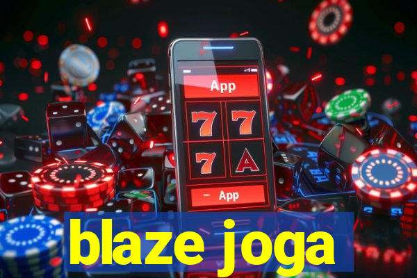 blaze joga