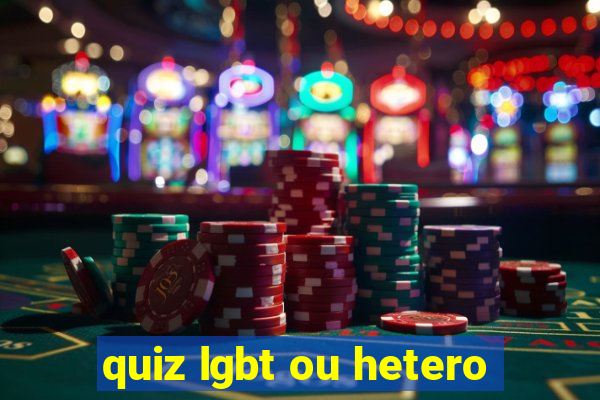 quiz lgbt ou hetero