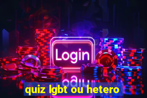 quiz lgbt ou hetero