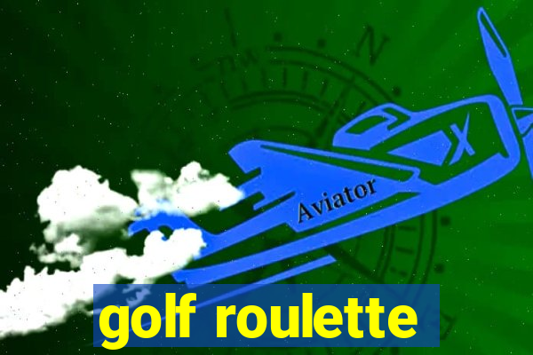 golf roulette