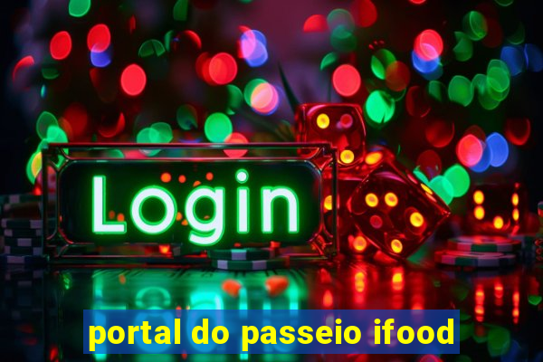 portal do passeio ifood