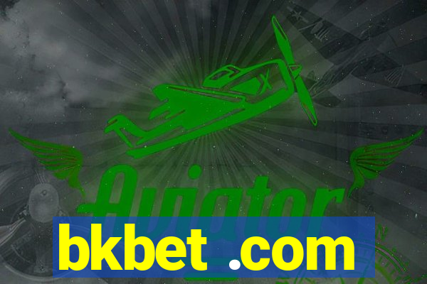 bkbet .com