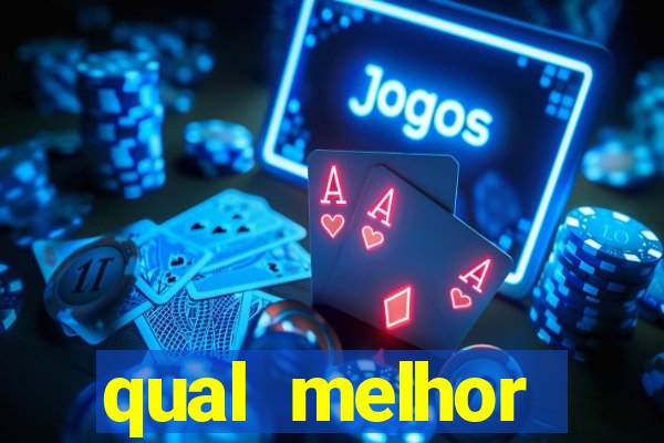 qual melhor plataforma para jogar fortune tiger