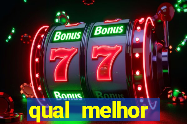 qual melhor plataforma para jogar fortune tiger