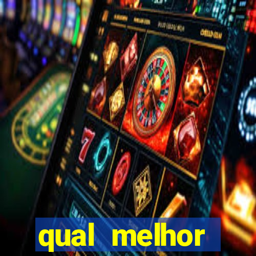 qual melhor plataforma para jogar fortune tiger