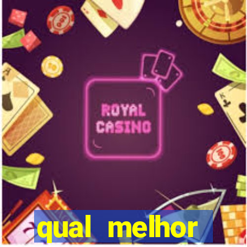 qual melhor plataforma para jogar fortune tiger