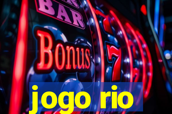 jogo rio