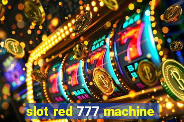 slot red 777 machine