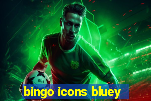 bingo icons bluey