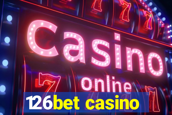 126bet casino