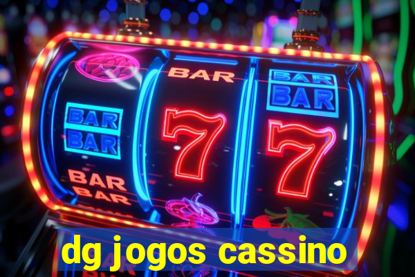 dg jogos cassino