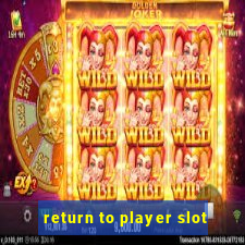 return to player slot