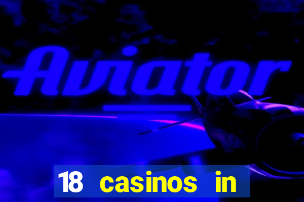 18 casinos in northern california