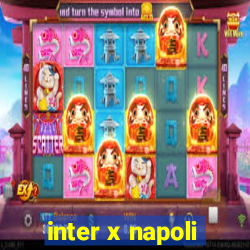 inter x napoli