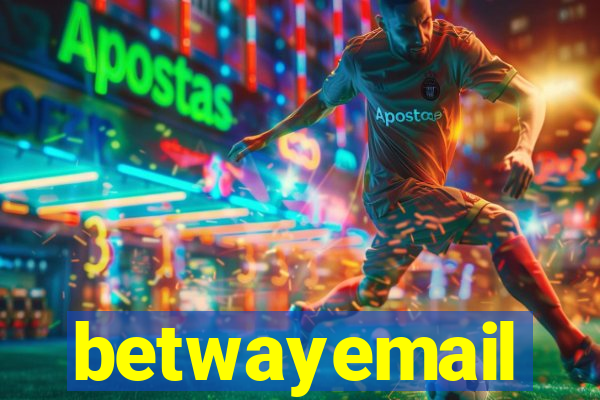 betwayemail