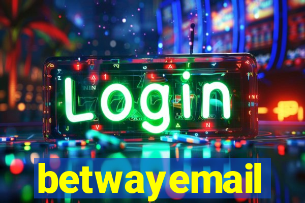 betwayemail