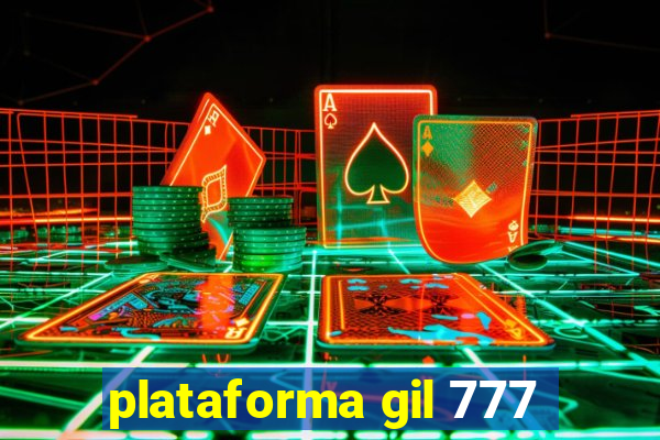 plataforma gil 777