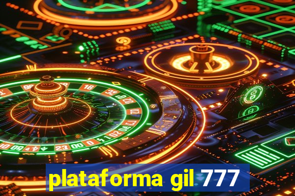 plataforma gil 777