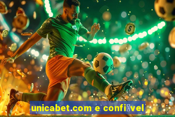 unicabet.com e confi谩vel