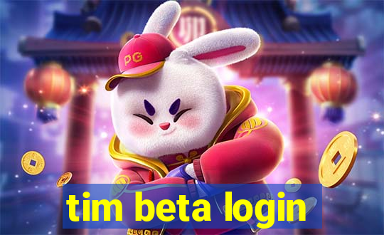 tim beta login