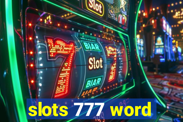 slots 777 word