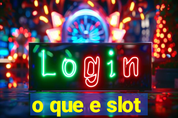 o que e slot