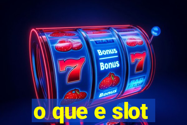 o que e slot