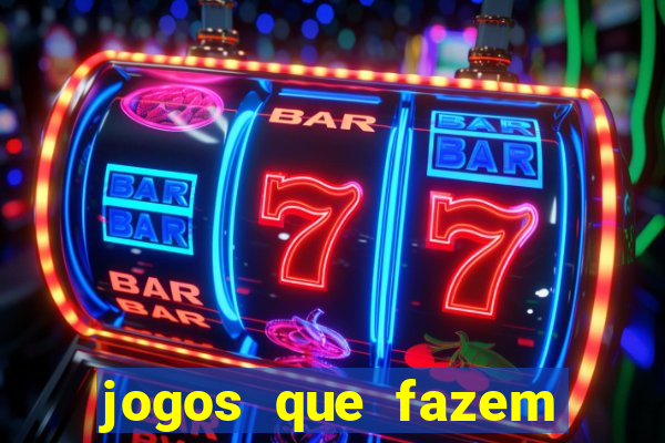 jogos que fazem você ganhar dinheiro