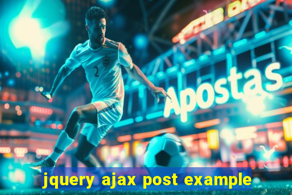 jquery ajax post example