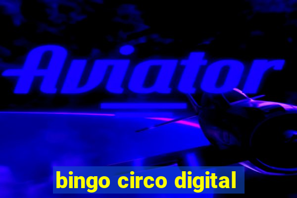 bingo circo digital