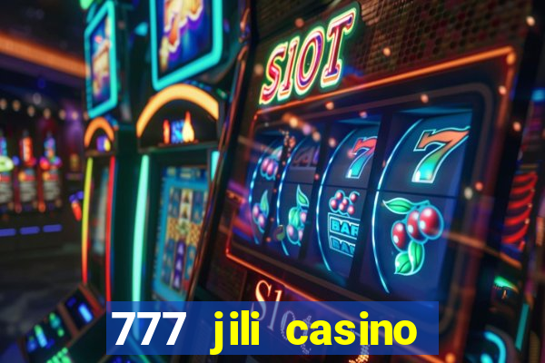 777 jili casino online games