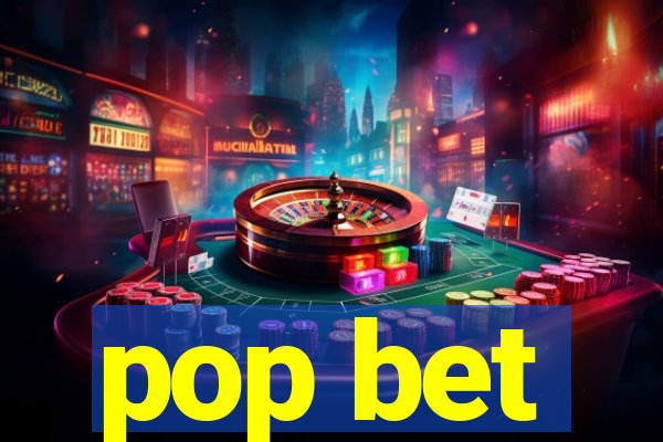 pop bet