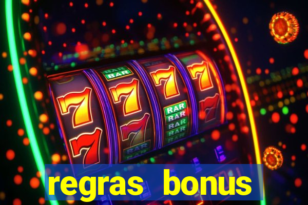 regras bonus estrela bet