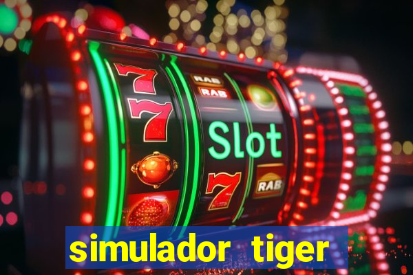 simulador tiger fortune demo