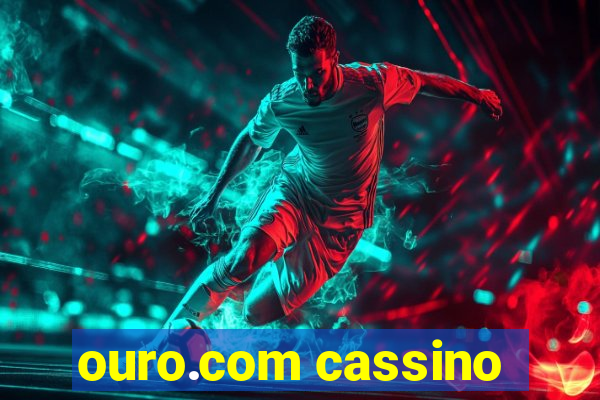 ouro.com cassino