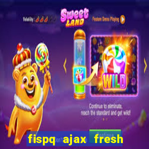 fispq ajax fresh limpeza profunda