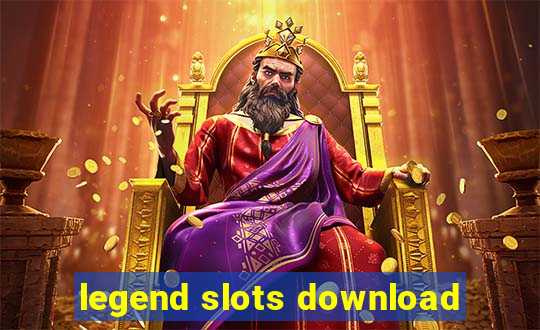 legend slots download