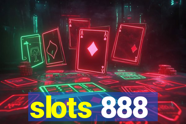 slots 888