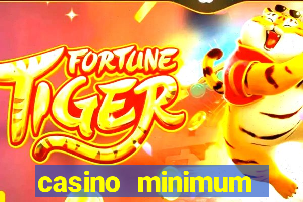 casino minimum deposit $1